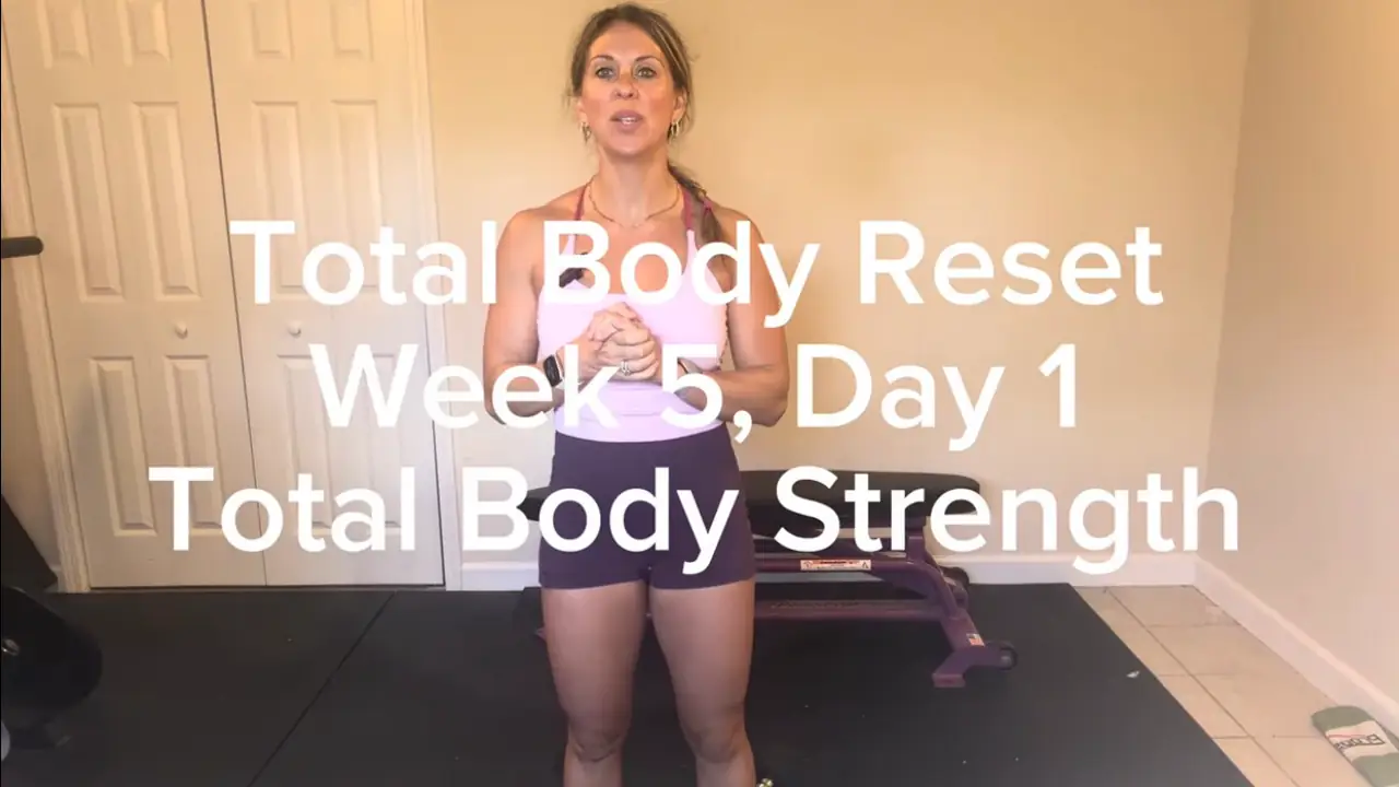 Total Body Reset | Week 5| Day 1