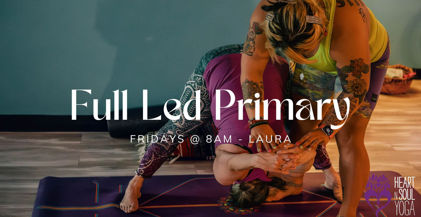 Full Led Primary (with Laura)