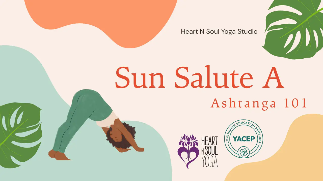 Ashtanga 101 - Sun Salute A