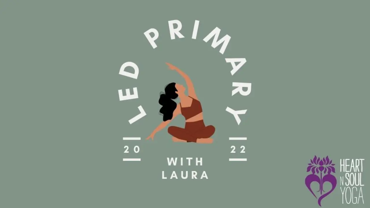 Full Led Primary (with Laura) - LIVESTREAM 2