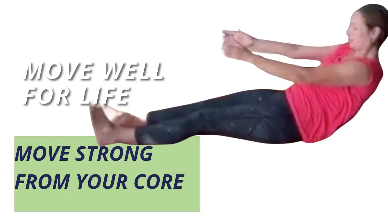 Move Strong from your Core