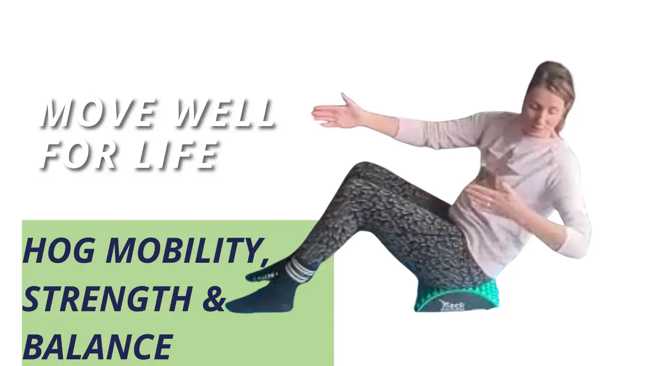 (Hedge) Hog Mobility, Strength & Balance