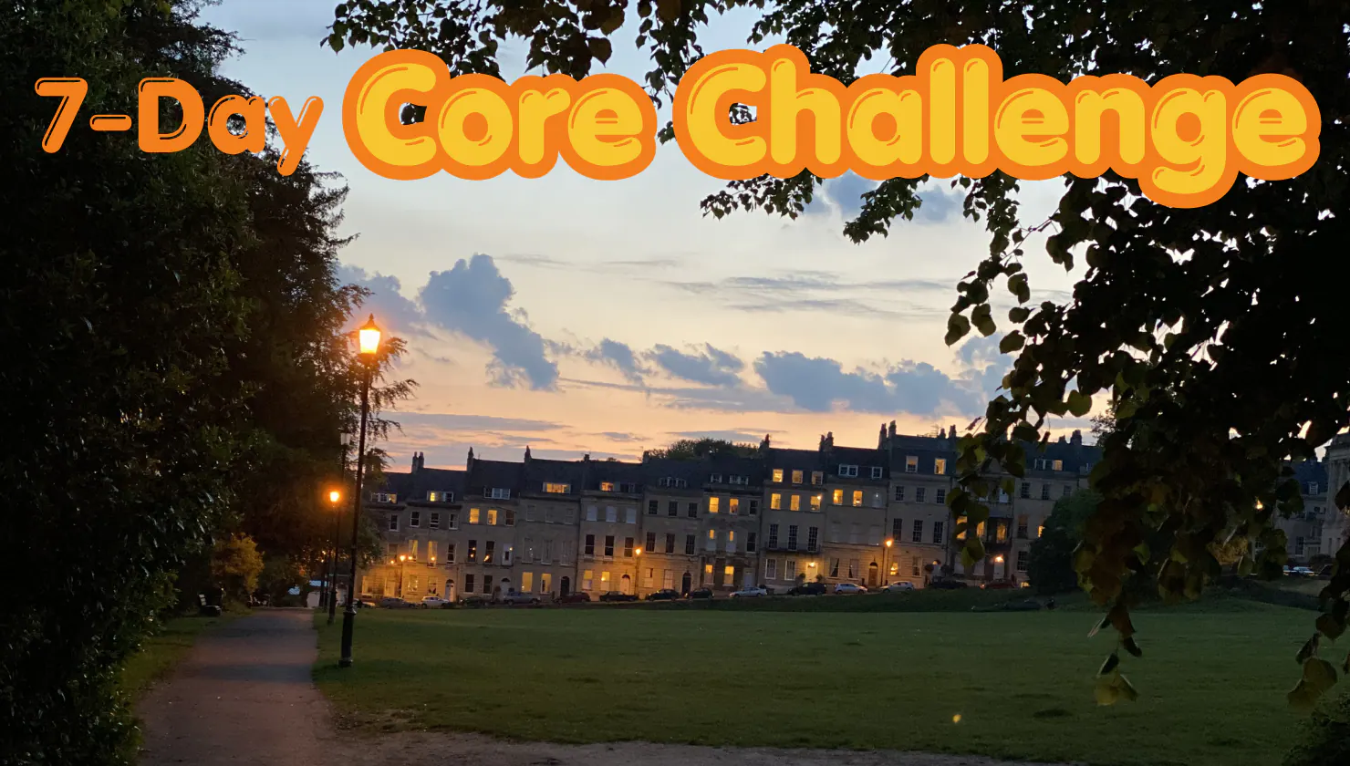 7-Day Core Challenge