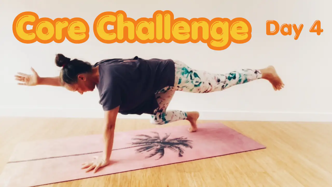 7-day Core Challenge Day 4