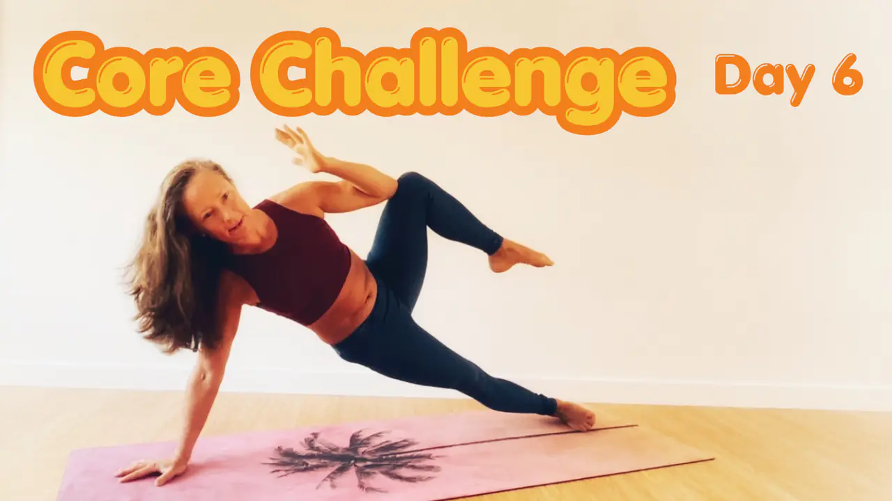 7-Day Core Challenge Day 6