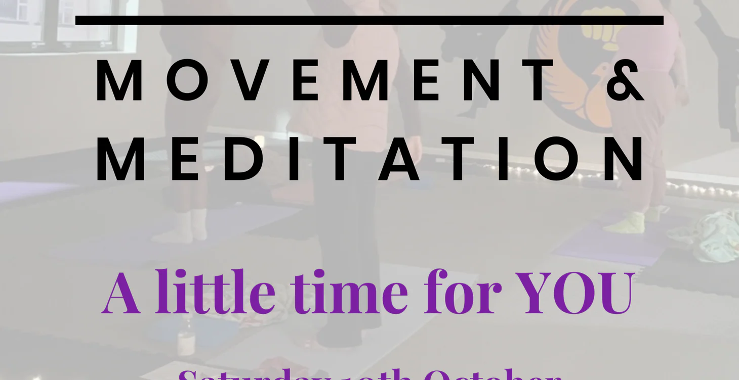 Movement and Meditation
