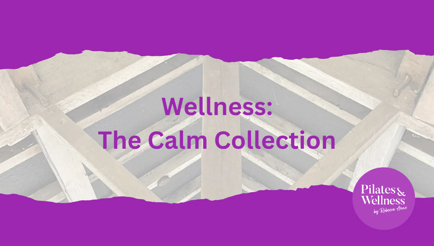 Wellness: The Calm Collection